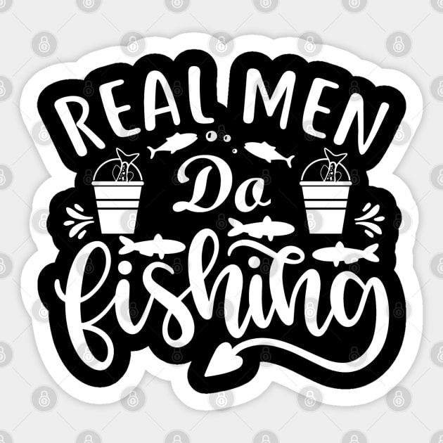 Real man do fishing fishing lover Sticker by G-DesignerXxX